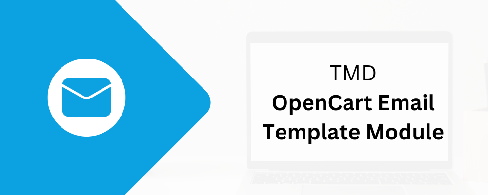 Documentation Of OpenCart Email Templates