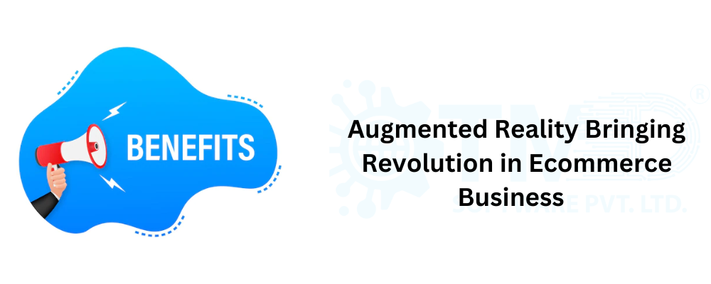 Augmented Reality Bringing Revolution in Ecommerce Business